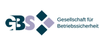 GBS - Gesellschaft für Betriebssicherheit GBS - Gesellschaft für Betriebssicherheit
