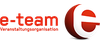 e-team Veranstaltungsorganisation GmbH e-team Veranstaltungsorganisation GmbH