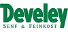 Develey Senf & Feinkost GmbH Develey Senf & Feinkost GmbH