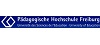 Pädagogische Hochschule Freiburg Pädagogische Hochschule Freiburg