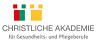 Christliche Akademie für Gesundheits- und Pflegeberufe Halle gGmbH Christliche Akademie für Gesundheits- und Pflegeberufe Halle gGmbH