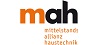mah Mittelstands-Allianz Haustechnik GmbH & Co. KG mah Mittelstands-Allianz Haustechnik GmbH & Co. KG