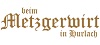 Beim Metzgerwirt Beim Metzgerwirt