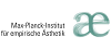 Max-Planck-Gesellschaft für empirische Ästhetik Max-Planck-Gesellschaft für empirische Ästhetik