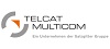 TELCAT MULTICOM GmbH TELCAT MULTICOM GmbH
