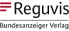 Reguvis - Bundesanzeiger Verlag GmbH Reguvis - Bundesanzeiger Verlag GmbH