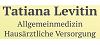 Tatiana Levitin - Ärztin, Allgemeinmedizinerin Tatiana Levitin - Ärztin, Allgemeinmedizinerin
