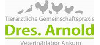 Tierärztliche Gemeinschaftspraxis Dres. Arnold Tierärztliche Gemeinschaftspraxis Dres. Arnold