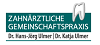 Zahnärztliche Gemeinschaftspraxis Dr. Hans-Jörg Ulmer Dr. Katja Ulmer Zahnärztliche Gemeinschaftspraxis Dr. Hans-Jörg Ulmer Dr. Katja Ulmer