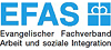 EFAS e. V. Evangelischer Fachverband Arbeit und soziale Integration EFAS e. V. Evangelischer Fachverband Arbeit und soziale Integration