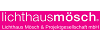Lichthaus Mösch & Projektgesellschaft mbH Lichthaus Mösch & Projektgesellschaft mbH