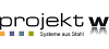 projekt w – Systeme aus Stahl GmbH projekt w – Systeme aus Stahl GmbH