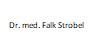 Dr. med. Falk Strobel Dr. med. Falk Strobel