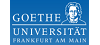 Johann Wolfgang Goethe-Universität Frankfurt Johann Wolfgang Goethe-Universität Frankfurt