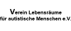 Verein Lebensräume für autistische Menschen e.V. Tübingen Verein Lebensräume für autistische Menschen e.V. Tübingen