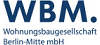 WBM Wohnungsbaugesellschaft Berlin-Mitte mbH WBM Wohnungsbaugesellschaft Berlin-Mitte mbH