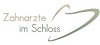 Medizinisches Versorgungszentrum Zahnärzte im Schloss Medizinisches Versorgungszentrum Zahnärzte im Schloss