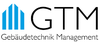 GTM Gebäudetechnik Management GmbH GTM Gebäudetechnik Management GmbH