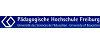 Pädagogische Hochschule Freiburg Pädagogische Hochschule Freiburg