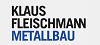 Klaus Fleischmann Metallbau GmbH Klaus Fleischmann Metallbau GmbH