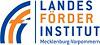 Landesförderinstitut Mecklenburg-Vorpommern Landesförderinstitut Mecklenburg-Vorpommern