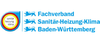Fachverband Sanitär-Heizung-Klima Baden-Württemberg Fachverband Sanitär-Heizung-Klima Baden-Württemberg