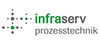 Infraserv Höchst Prozesstechnik GmbH Infraserv Höchst Prozesstechnik GmbH
