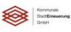 Kommunale Stadterneuerung GmbH Kommunale Stadterneuerung GmbH